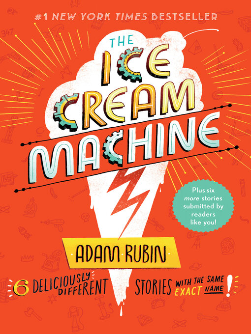 Title details for The Ice Cream Machine by Adam Rubin - Available